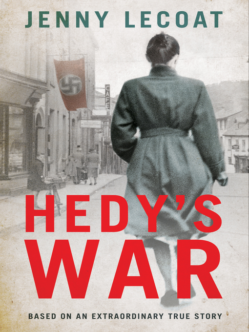 Title details for Hedy's War by Jenny Lecoat - Available